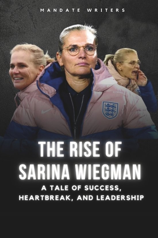 The Rise of Sarina Wiegman - cover