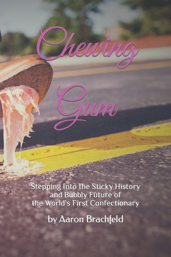 Business and Economics- Chewing Gum