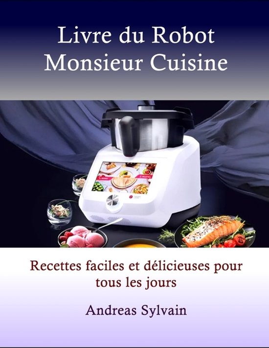 Livre du Robot Monsieur Cuisine