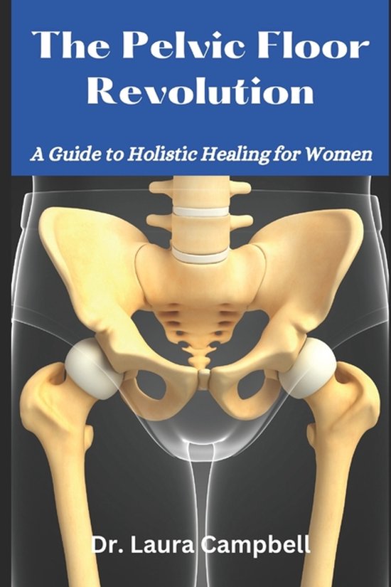 The Pelvic Floor Revolution - cover
