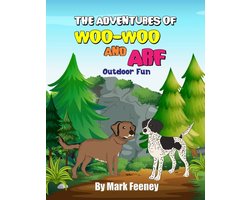The Adventures of Woo-Woo and Arf-The Adventures of Woo-Woo and Arf