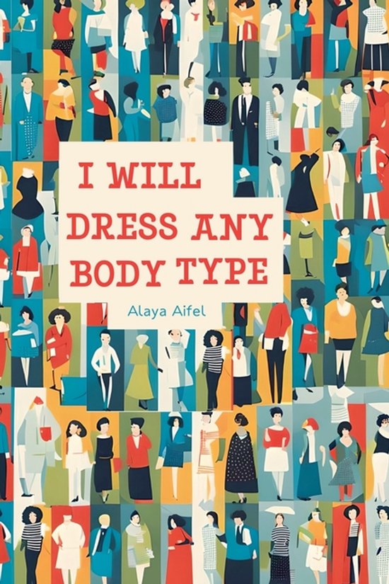 The Practicum- I Will Dress any Body Type - cover