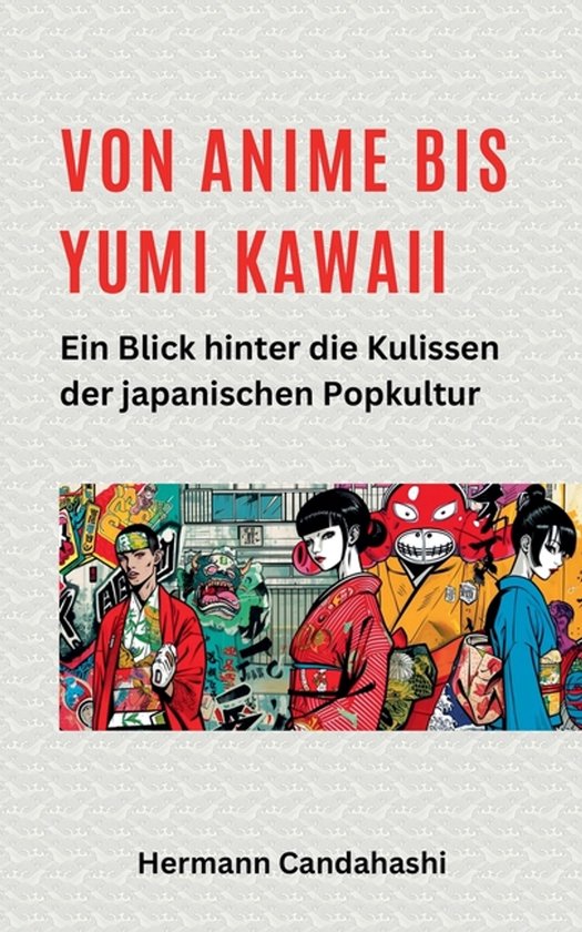 Exkursionen Durch Japans Kultur- Von Anime bis Yumi Kawaii