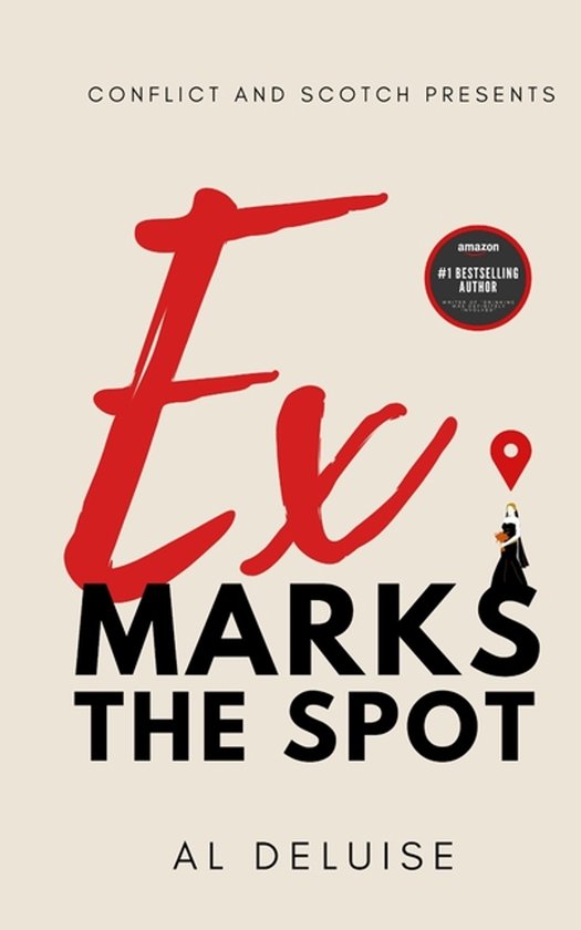 Conflict and Scotch Presents- Ex Marks the Spot