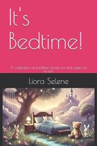 It's Bedtime!