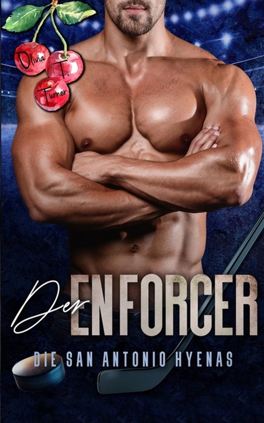Die San Antonio Hyenas-Der Enforcer - Die San Antonio Hyenas ... - cover
