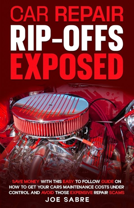 Car repair rip-offs exposed - cover