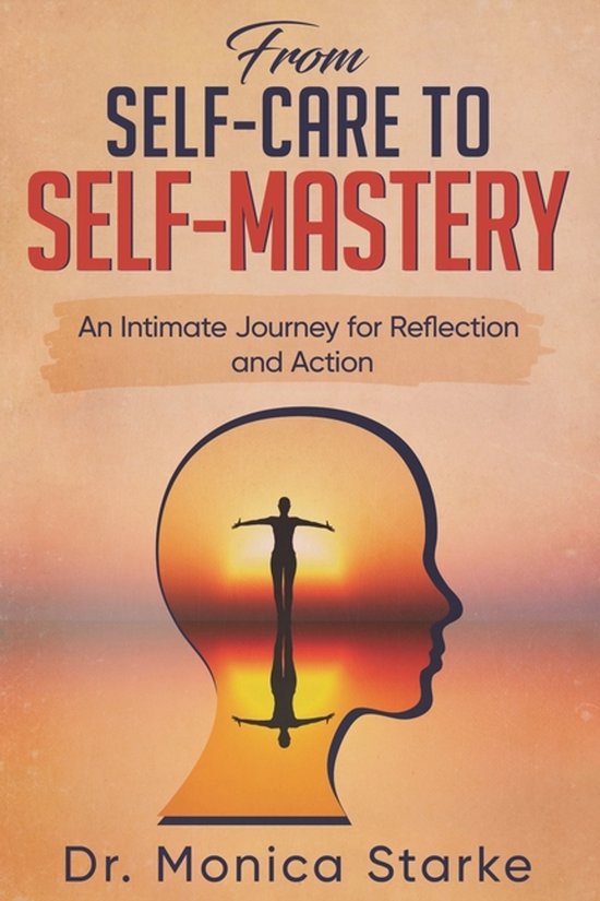 From Self-Care to Self-Mastery - cover