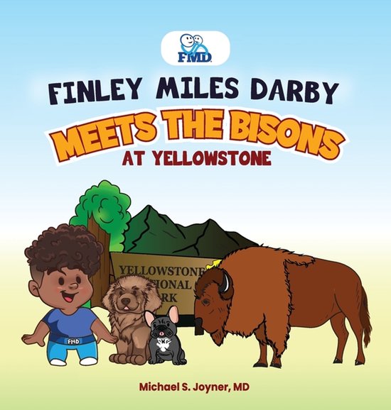 Finley Miles Darby Meets The Bisons At Yellowstone - cover