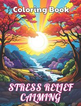 Stress Relief Calming Coloring Book