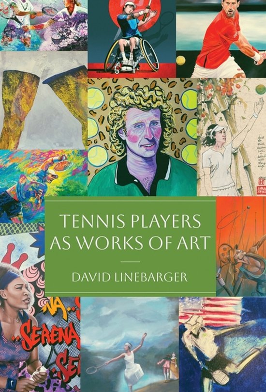 Tennis Players as Works of Art - cover