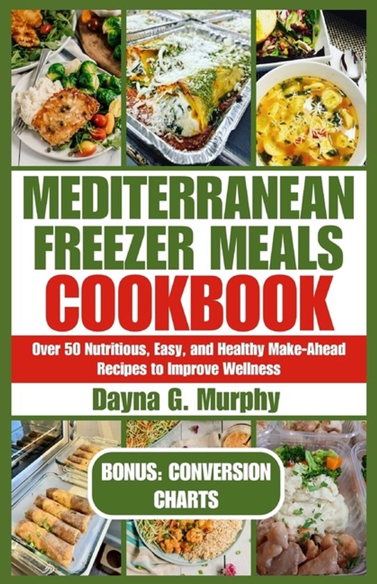 Mediterranean Freezer Meals Cookbook