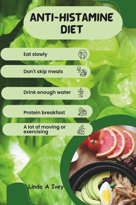 The Anti-Histamine Diet