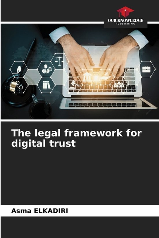 The legal framework for digital trust - cover