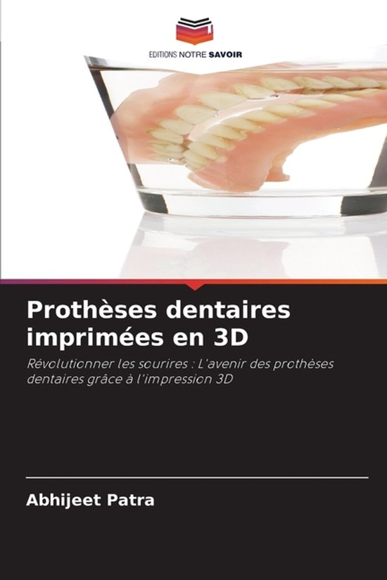 Prothèses dentaires imprimées en 3D