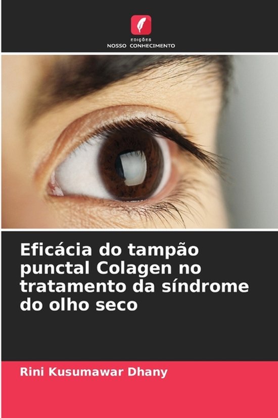 Gros plan d'un œil avec le titre 'Eficácia do tampão punctal Colagen no tratamento da síndrome do olho seco'.