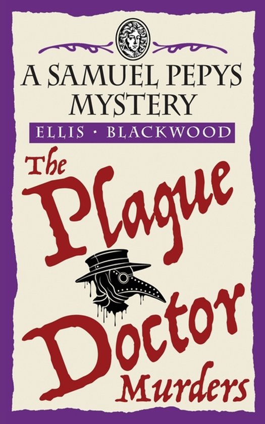 The Samuel Pepys Mysteries-The Plague Doctor Murders - cover