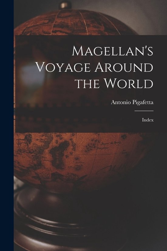 Magellan's Voyage Around the World
