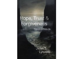 Hope, Trust, and Forgiveness