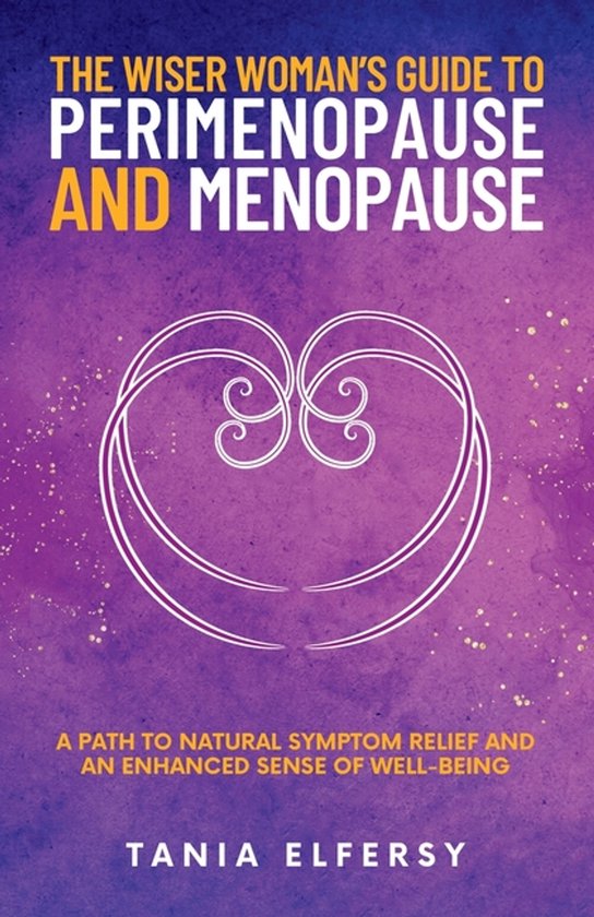 The Wiser Woman's Guide to Perimenopause and Menopause - cover