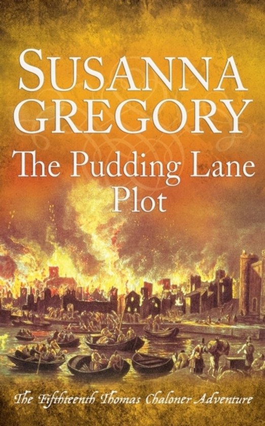 Adventures of Thomas Chaloner-The Pudding Lane Plot - cover