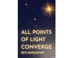 All Points of Light Converge