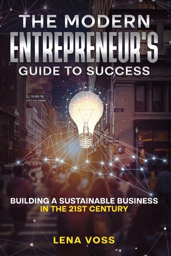 The Modern Entrepreneur's Guide to Success - cover