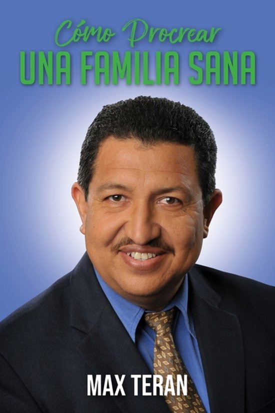 Cómo Procrear Una Familia Sana - cover