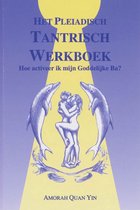 Pleiadisch werkboek serie 2 - Het Pleiadisch Tantrisch werkboek
