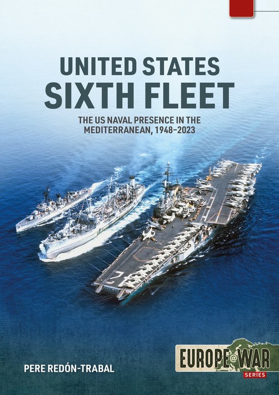 Europe@War- United States Sixth Fleet