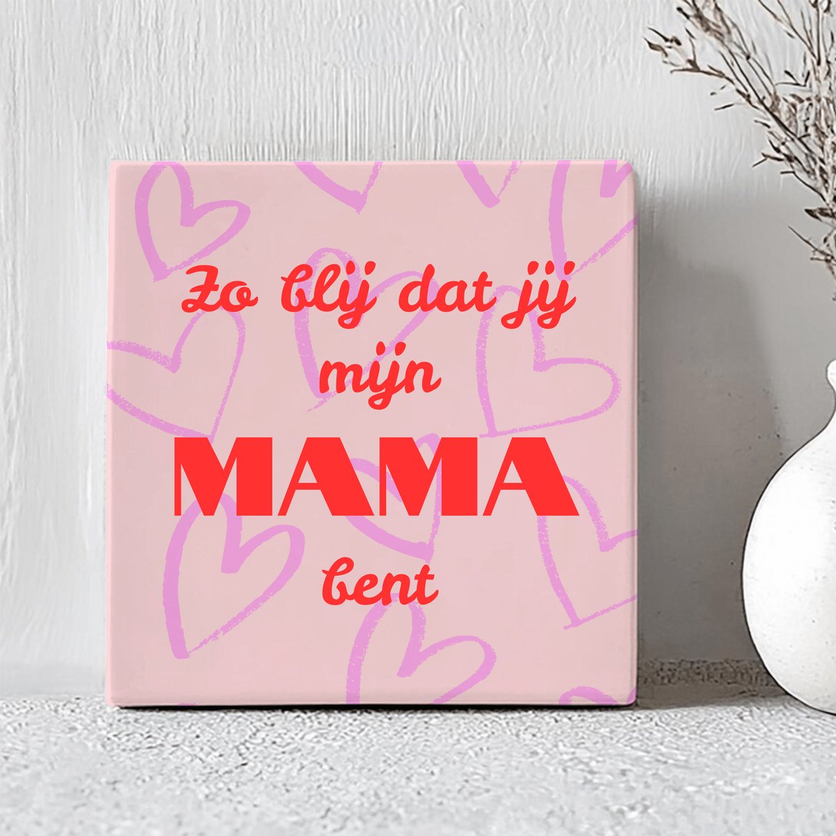 Printazzy - Kleuren Tegel met Tekst - Zo blij dat jij mijn Mama bent - Decoratie Woonkamer - Moederdag Cadeau - Onderzetters voor Glazen