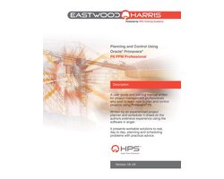 Planning and Control Using Oracle Primavera P6 Versions 18 to 24 PPM Professional