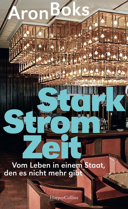 Starkstromzeit. Vom Leben in einem Staat, den es nicht mehr  ... - cover