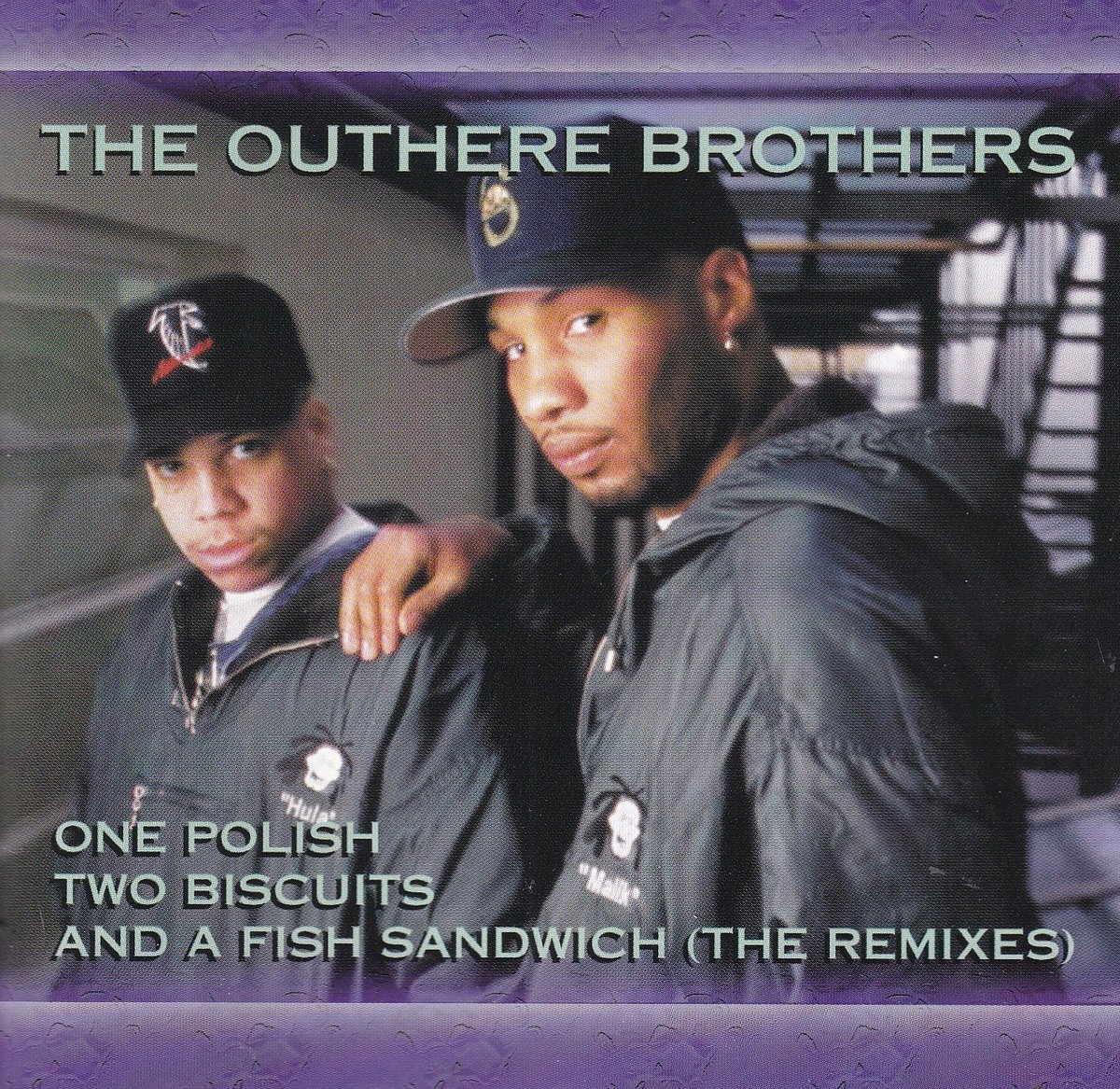 The Outhere Brothers – 1 Polish, 2 Biscuits & A Fish Sandwich (The Remixes)