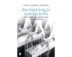 Een kind krijg je voor het leven