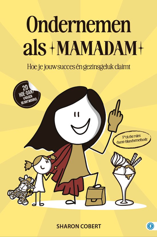 Hoe dan? serie - Ondernemen als een mamadam - cover