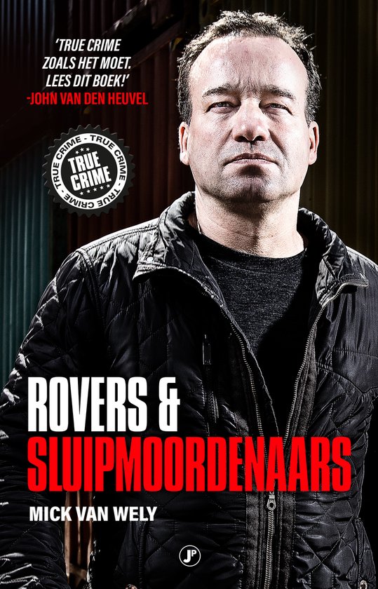 True Crime - Rovers & sluipmoordenaars - cover