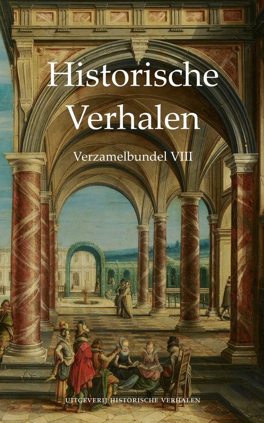 Verzamelbundel VIII - Historische verhalen