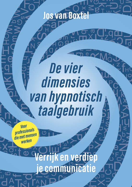 Boekomslag 'De vier dimensies van hypnotisch taalgebruik' met woorden op een blauwe draaikolk.