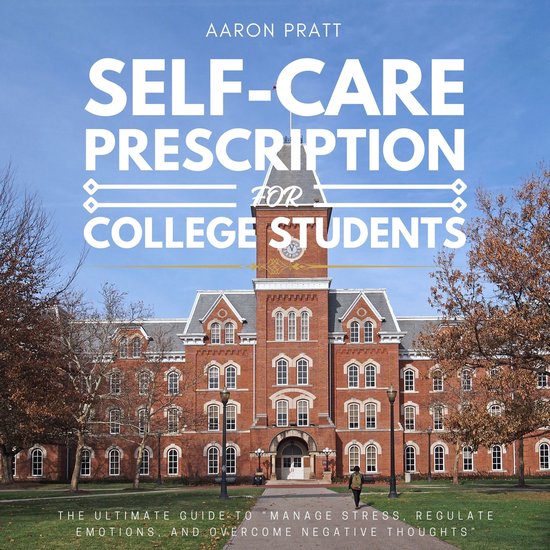 Self-Care Prescription for College Students:: - cover
