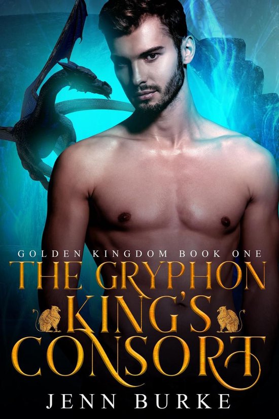 The Golden Kingdom 1 - The Gryphon King's Consort - cover
