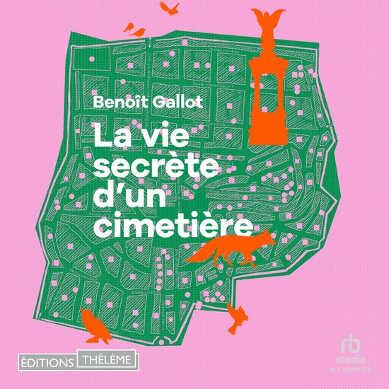 Groene kaart met tekst 'Benoît Gallot La vie secrète d'un cimetière', met oranje vos en vogels.