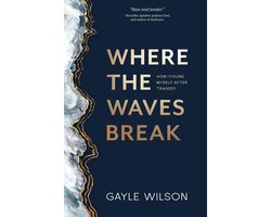 Where the Waves Break