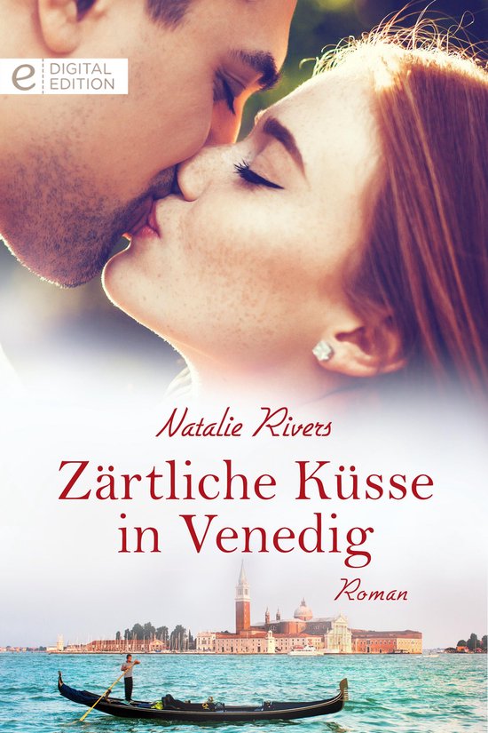 Digital Edition - Zärtliche Küsse in Venedig - cover