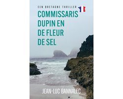 Omslag van Een Bretagnethriller 3 - Commissaris Dupin en de Fleur de Sel