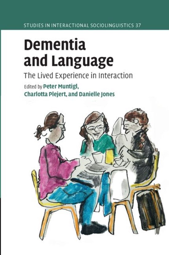 Studies in Interactional Sociolinguistics - Dementia and Lan ... - cover