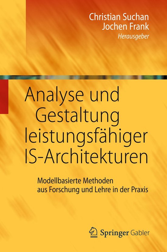 Analyse und Gestaltung von leistungsfähigen IS-Architekture ... - cover