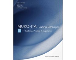 The Japanese Culinary Academy's Complete Japanese Cuisine- Mukoita II, Cutting Techniques