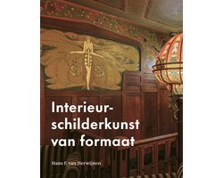 Interieurschilderkunst van formaat
