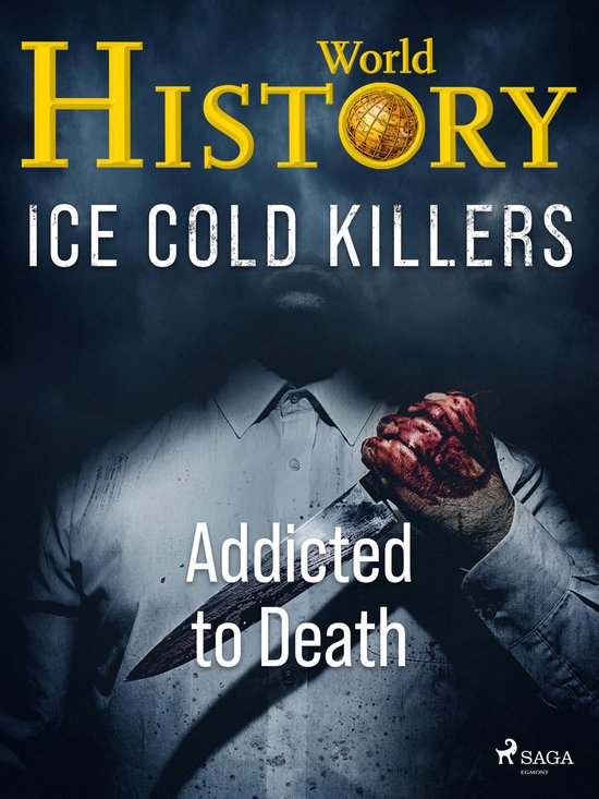 Ice Cold Killers 2 - Ice Cold Killers - Addicted to Death - cover